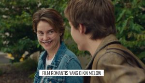 SUKA FILM ROMANTIS YANG MELOW? COBA NONTON FILM-FILM INI DEH